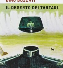 Photo of “Il deserto dei Tartari”, un libro su cui non si dovrebbe dire nulla