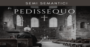 Photo of Semi semantici – Pedissequo