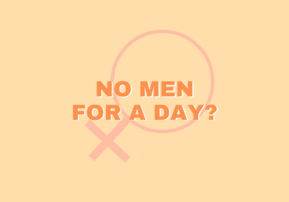 No Men For A Day