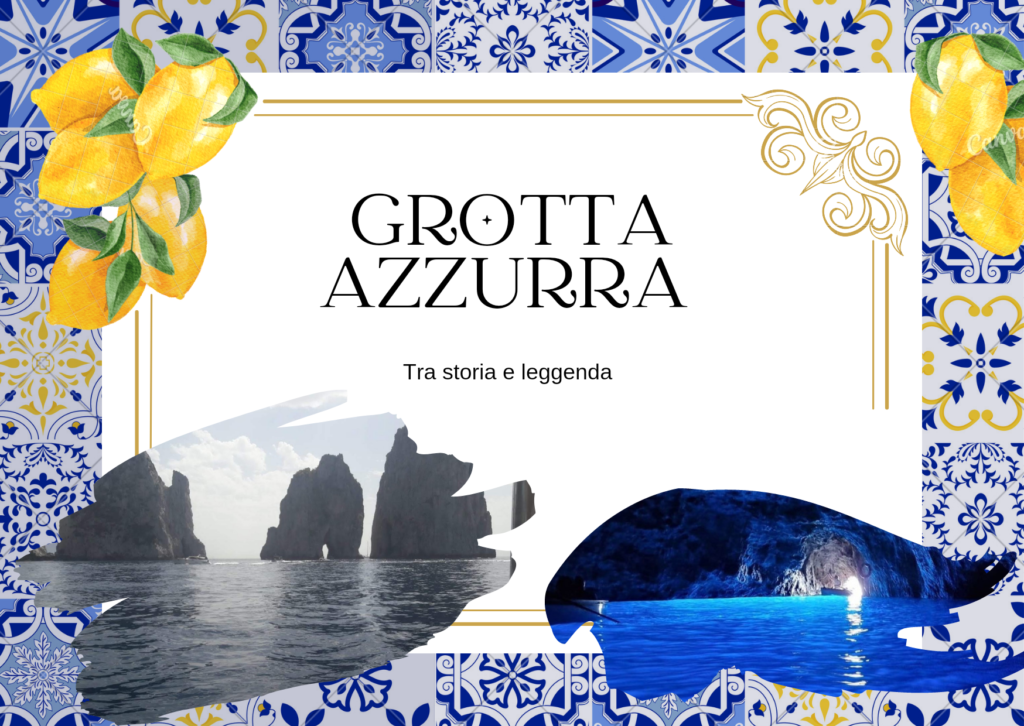 Grotta azzurra: tra storia e leggenda - La Testata Magazine
