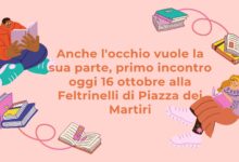 Anche l'occhio vuole la sua parte, primo incontro oggi 16 ottobre alla Feltrinelli di Piazza dei Martiri