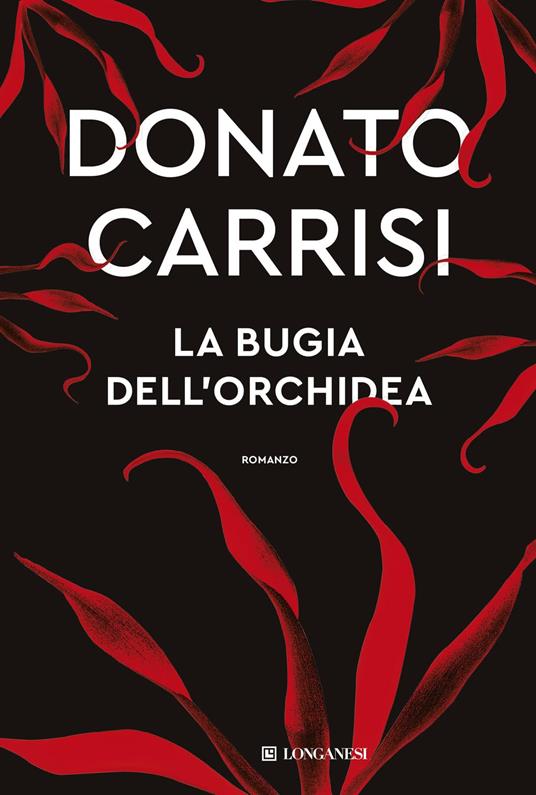 Copertina La bugia dell'orchidea di Donato Carrisi