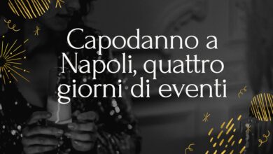 Capodanno a Napoli, quattro giorni di eventi