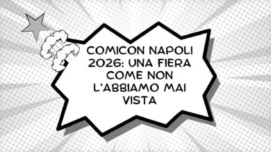 COMICON Napoli 2026: una fiera come non l’abbiamo mai vista